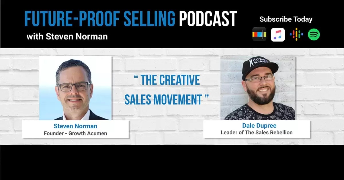 Creative Sales Strategies with Dale Dupree | Growth Acumen